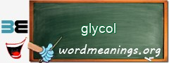 WordMeaning blackboard for glycol